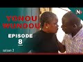 yonou wundou - épisode 8 - saison 2