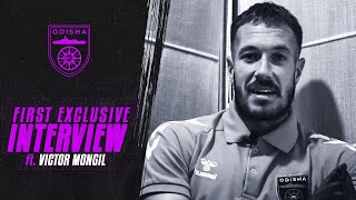 OFC Un-FILTRD: First Exclusive Interview with Victor Mongil | Odisha FC | 2021-22