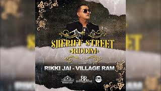 Rikki Jai - Village Ram | Sheriff Street Riddim | Chutney Soca 2025