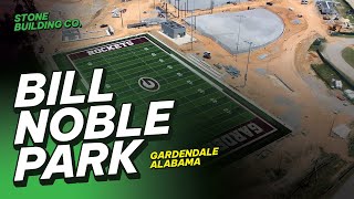 Stone Building Company: Bill Noble Park Project - City of Gardendale, AL