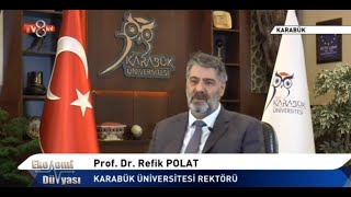 KBÜ Rektörü Prof.Dr.Refik Polat,TV8int Kanalı  “Ekonomi Dünyası” programının konuk oldu.