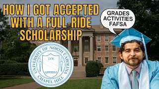 How I got into UNC Chapel Hill with a full-ride scholarship