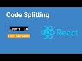 Learn React Code Splitting  in 100 Seconds
