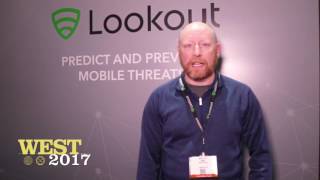 WEST 2017 - Lookout Mobile Security