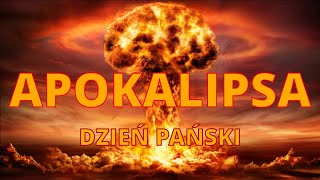 APOKALIPSA, DZIEŃ PAŃSKI-O.Augustyn Pelanowski