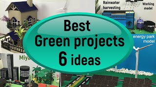 Green project ideas | Environmental protection and awareness models | Save Earth, science projects