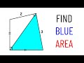 Math Olympiad Geometry Problem | Find the blue shaded area | Important Geometry skills Explained