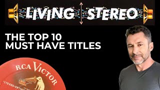 Top 10 Must Have Titles From Analogue Productions RCA Living Stereo