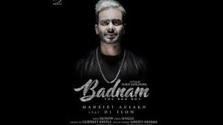Badnam | Mankirt Aulakh Feat Dj Flow | Sukh Sanghera | Singga | Inspired by videos