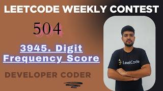 Digit Frequency Score | LeetCode 3945 | Weekly Contest 504 | Java | Developer Coder