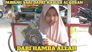 Alhamdulillah|| MAYANG DI KIRIMI AL'QURAN OLEH HAMBA ALLAH