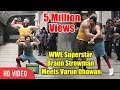 Download WWE Superstar Braun Strowman Will Meet Varun Dhawan | Viralbollywood In Mp4 3Gp Full HD Video