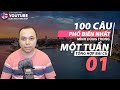 Tổng hợp 100 câu mình dùng nhiều nhất trong 1 tuần - Bài 1