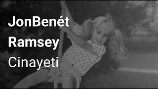 Jonbenét Ramsey Cinayeti