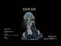 ｢kyoushin miko • act 1 ｣ error 【utauカバー】