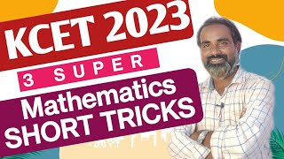KCET 2023|Super 3 Short Tricks|Mathematics|Solve in 5 seconds|Karnataka cet 2023 trick by Mathstechy