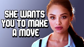 5 Signs She Wants You To Make a Move