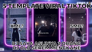 TOP 5 PRESET ALIGHT MOTION || DJ SAYA ASLINYA 2 ORANG - DJ OLD SEREM MENGKANE || Fyp Tiktok