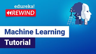 Machine Learning Tutorial | Machine Learning Algorithm | Machine Learning | Edureka Rewind - 4