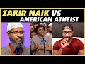 Dr Zakir Naik Debates with an American Atheist