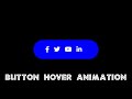 Css Button Hover Effects | Css Button Hover Animation | Css Animation Tutorial | Web Design Tutorial