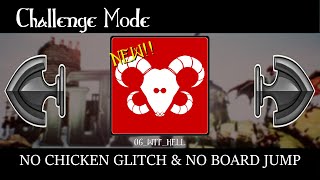 ALTF4 06_WTF_HELL No chicken glitch \u0026 No board jump (7:06)