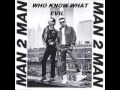 Man 2 Man - Who Know What Evil (High Energy)