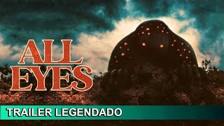 All Eyes 2022 Trailer Legendado