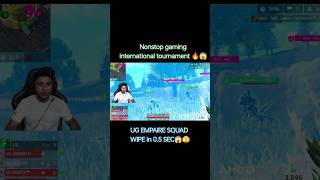 Nonstop gaming international tournament||Ug empire squad wipe in 0.5 sec#shorts #freefire #viral