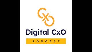 Broadening Horizons, Digital Twins, Accessibility and More - DigitalCxO - EP74