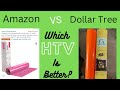 Dollar Tree HTV vs Amazon HTV