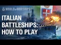 Italian Battleships: How to Play | World of Warships