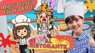 Alyssa cerca lavoro: AL RISTORANTE / Ep.2 Yoya Busy Life