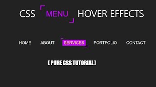 Cool Menu Hover Effects Using HTML & CSS