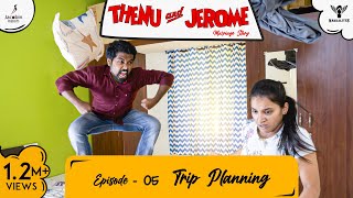 Thenu \u0026 Jerome 👫 Tamil Web Series love - Episode 05 - Trip Planning - #Nakkalites