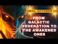 [Until October 13th] From the Galactic Federation to the Awakened