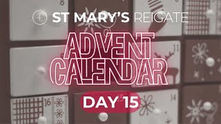 ST MARY'S ADVENT CALENDAR 2024 | DAY 15 | BETHANY