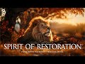 SPIRIT OF RESTORATION | PROPHETIC WARFARE PRAYER INSTRUMENTAL