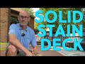 Applying Solid Stain To Your Deck | Deck Maintenance 101 👍