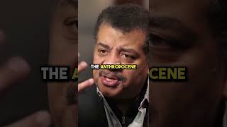 The Anthropocene 😰 w/ Neil deGrasse Tyson