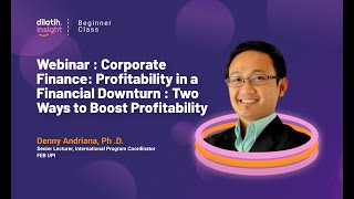 Webinar Corporate Finance: Profitability in a Financial Downturn - dilatih.co