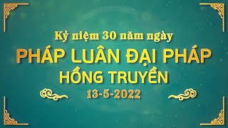 Đệ tử Đại Pháp Việt Nam kỷ niệm 30 năm ngày Pháp Luân Đại Pháp hồng truyền