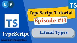 Literal types in typescript | TypeScript Tutorial | Learning Points