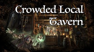 D&D Ambience - Crowded Local Tavern