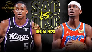 Sacramento Kings vs Oklahoma City Thunder Full Game Highlights | December 14, 2023 | FreeDawkins