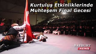 Kurtuluş Etkinliklerinde Muhteşem Final Gecesi