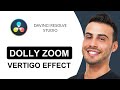 DOLLY ZOOM Vertigo Effect | DaVinci Resolve Tutorial (2024)