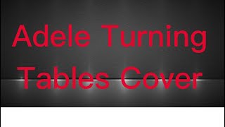 Adele Turning Tables Cover
