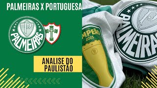 🟢#AOVIVO PALMEIRAS X PORTUGUESA | ANALISE PAULISTÃO 2024 | FORNECEDOR ESP NOVO?