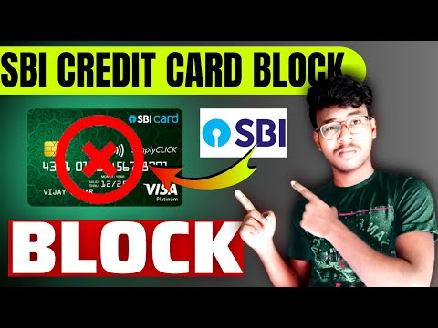 Permanent Blocking of SBI Credit Card – How to Block State Bank of India Credit Card in Five Minutes